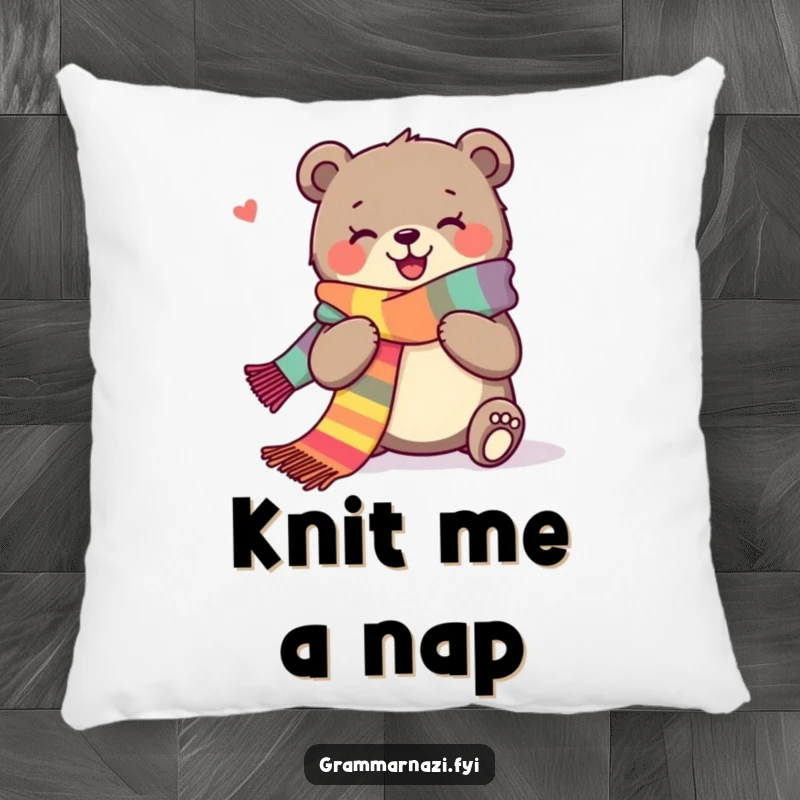 Funny pillow featuring a joyous bear contentedly knitting a long, colorful scarf, adding warmth and humor.