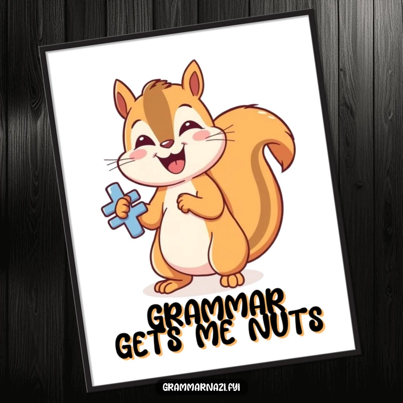 Funny grammar squirrel digital art print, gleefully polishing a shiny, perfectly formed grammatical symbol, humorous art for language lovers.