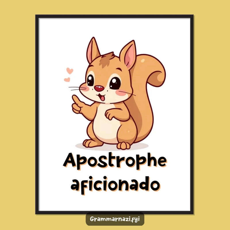 Funny Grammar Squirrel Poster: Hilarious Wall Art for Punctuation Lovers