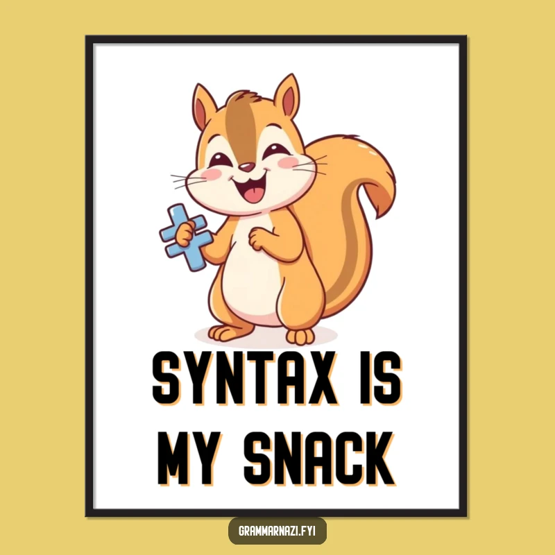 Funny Grammar Squirrel Poster: Frame Your Love for Perfect Language