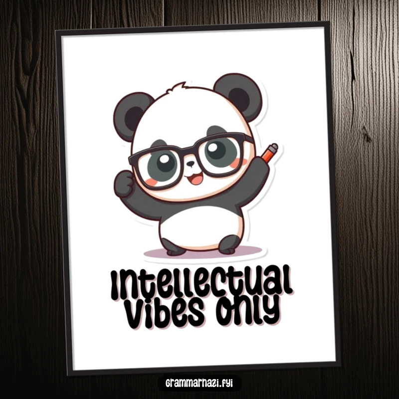 Funny panda with glasses holding a red pen, a humorous art print poster, perfect for a witty and smart living space.