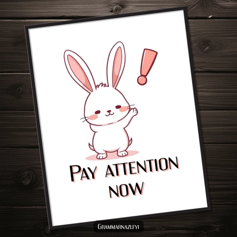 Funny Rabbit Exclamation Poster: Artwork of a determined rabbit pointing at a crooked exclamation mark, adding humorous motivation to any room.