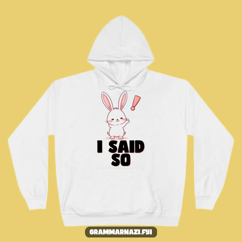Funny Rabbit Exclamation Hoodie: Cozy Determined Point, Perfect Funny Gift for Comfort Seekers