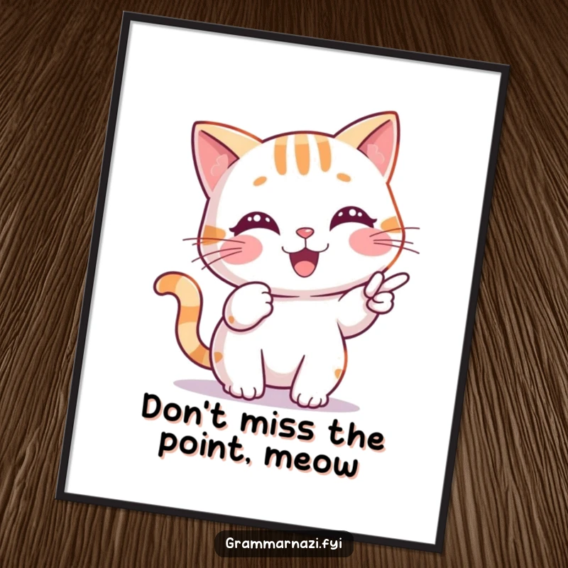 Funny free printable wall art: cheerful cat character meticulously pointing at a misplaced comma, offering humorous literary decor.