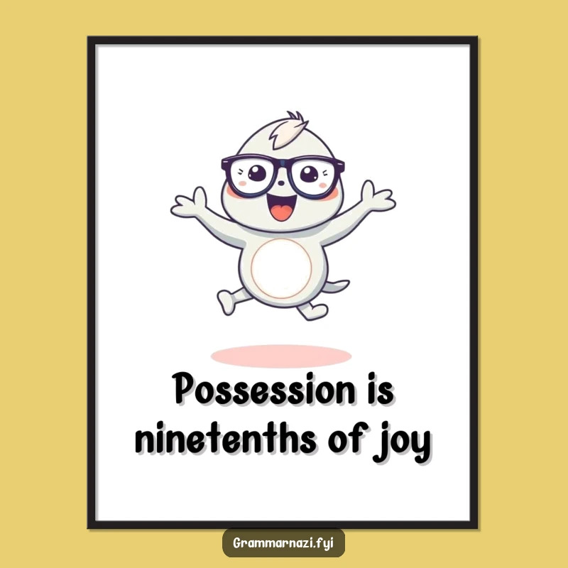 Funny Free Printable Wall Art: Creature's Apostrophe Jig, Humorous Downloadable Decor