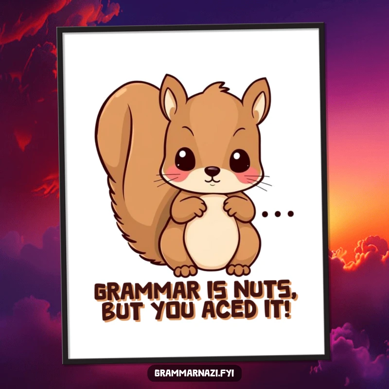 Funny Free Printable Wall Art: Kawaii squirrel with a red pen, meticulously circling a grammatical error on a piece of paper, looking focused.