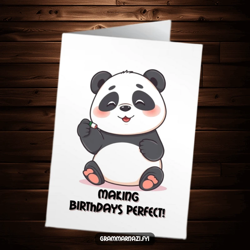 Funny Free Printable Birthday Card: Playful panda meticulously corrects a misplaced hyphen with a tiny eraser, ensuring birthday perfection.