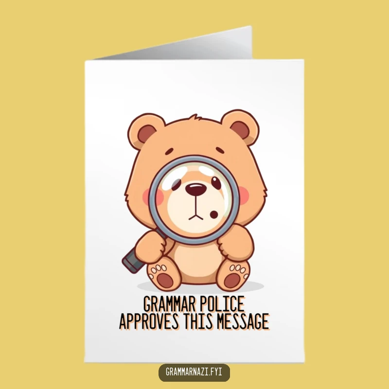 Free Printable Funny Birthday Card: Determined Bear Scrutinizing Comma - Hilarious Downloadable Gift