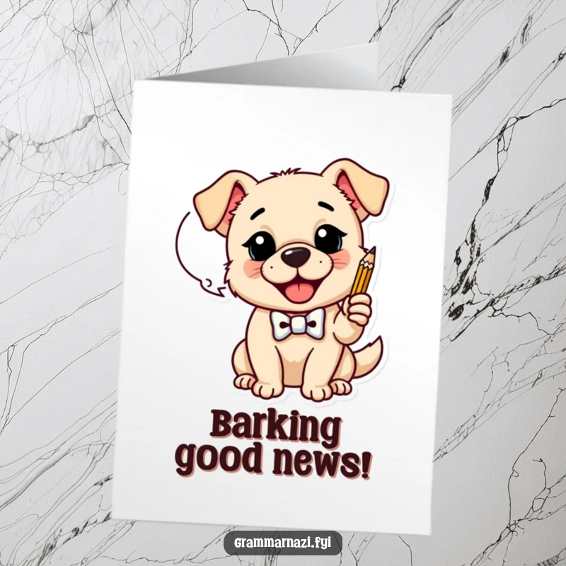 Funny Free Printable Congrats Card: Happy dog in a bow tie taps a pencil on a dialogue bubble, congratulating success.