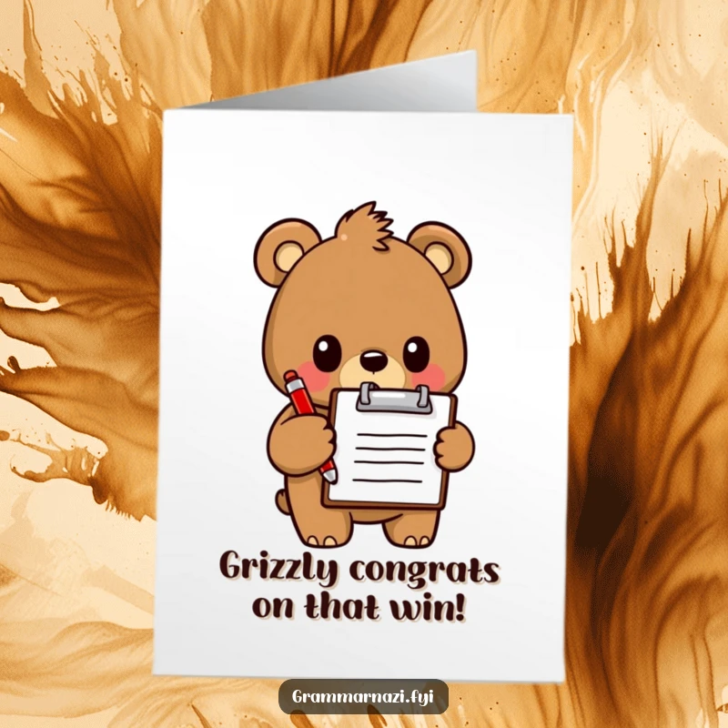 Funny Free Printable Congrats Card: A serious bear holding a clipboard and red pen, approving achievements.