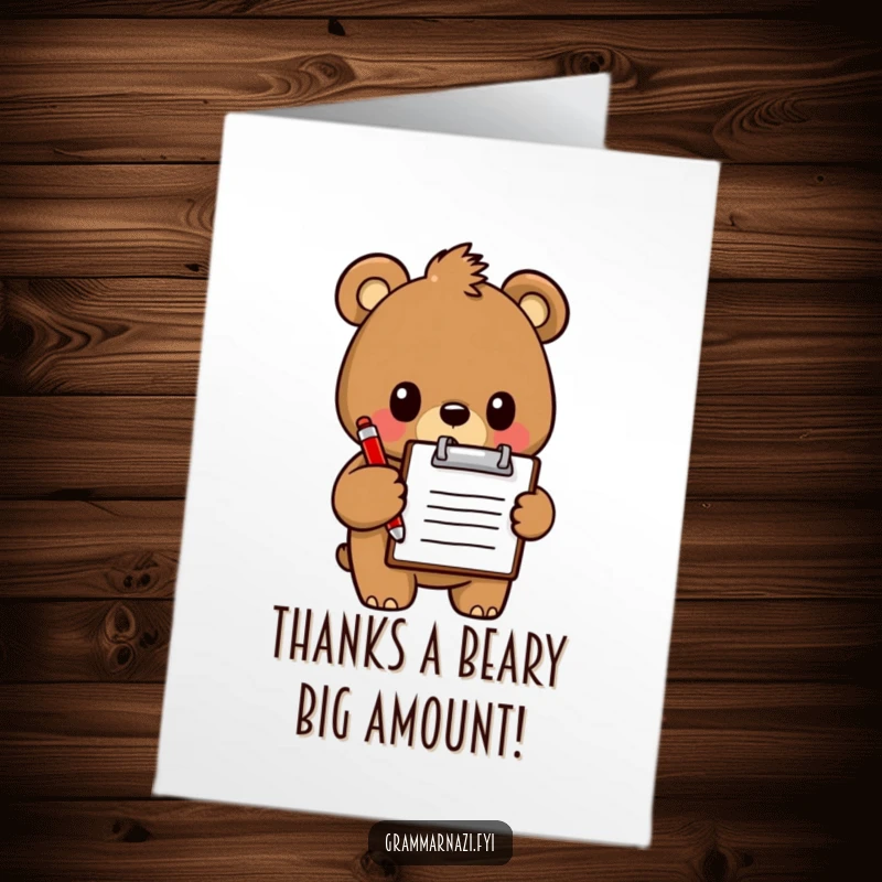 Funny Free Printable Thank You Card: A determined bear with a clipboard and red pen, giving a thumbs up approval.