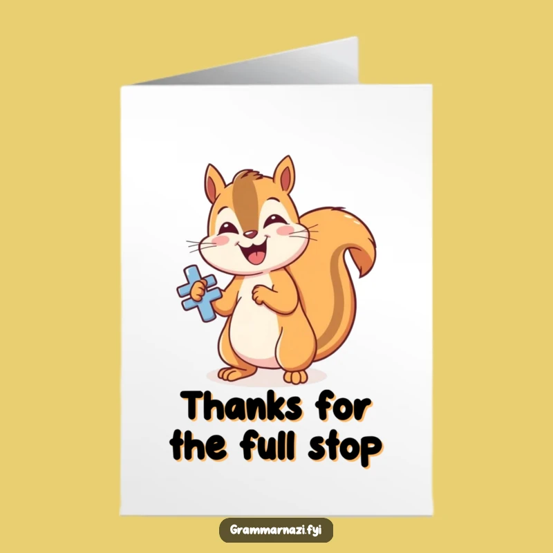 Free Printable Squirrel Thank You Card: Sharp Wording Funny Downloadable Greeting