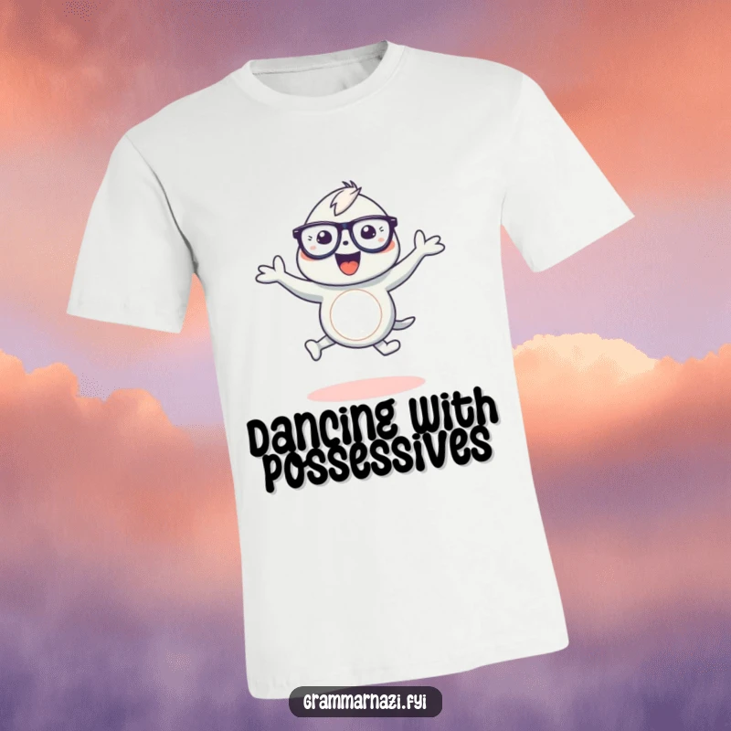 Funny t-shirt featuring a happy, bespectacled creature dancing exuberantly around a curved apostrophe, celebrating grammar with joy.
