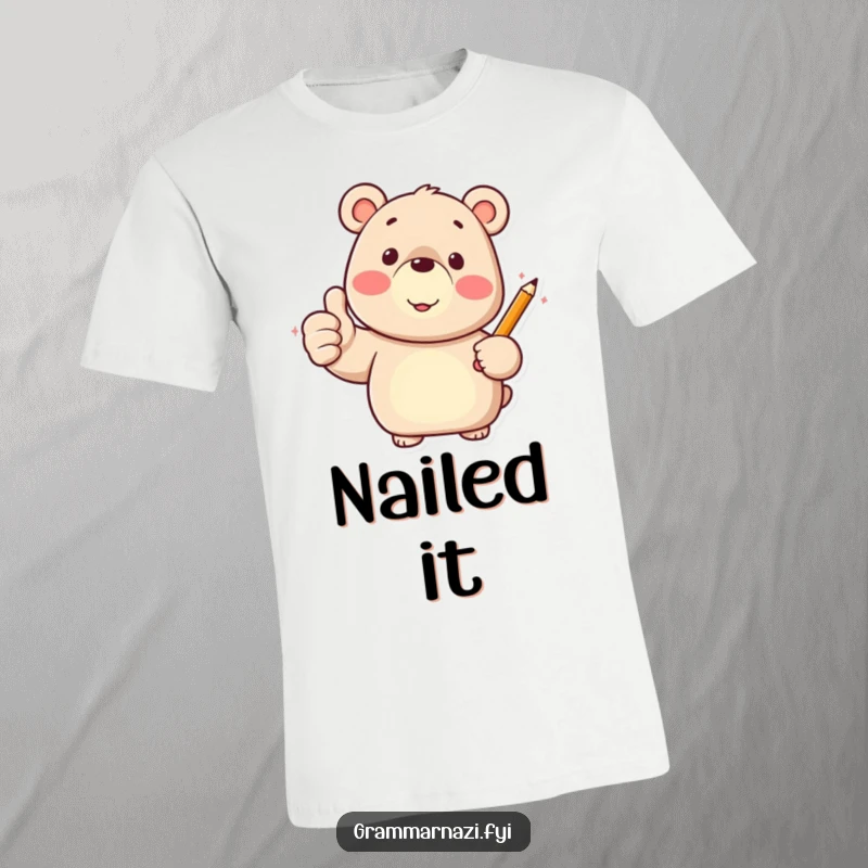 Funny t-shirt showing a happy bear character giving a thumbs up with a pencil, conveying encouragement and skill.
