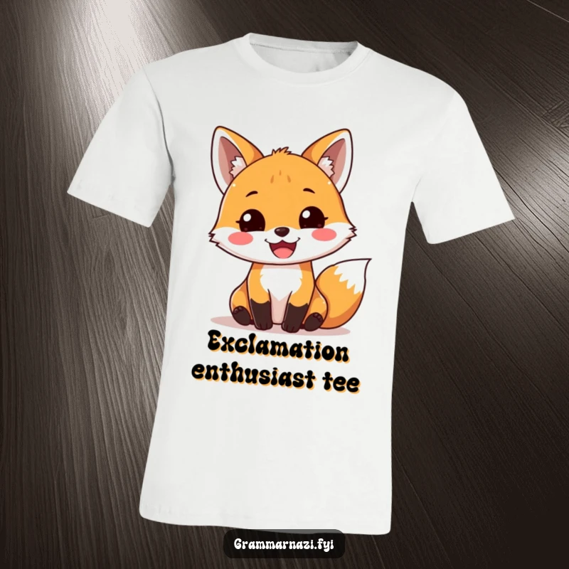Funny T-Shirt: A joyful fox joyfully places a perfect exclamation mark, celebrating emphasis and playful expression with a smile.