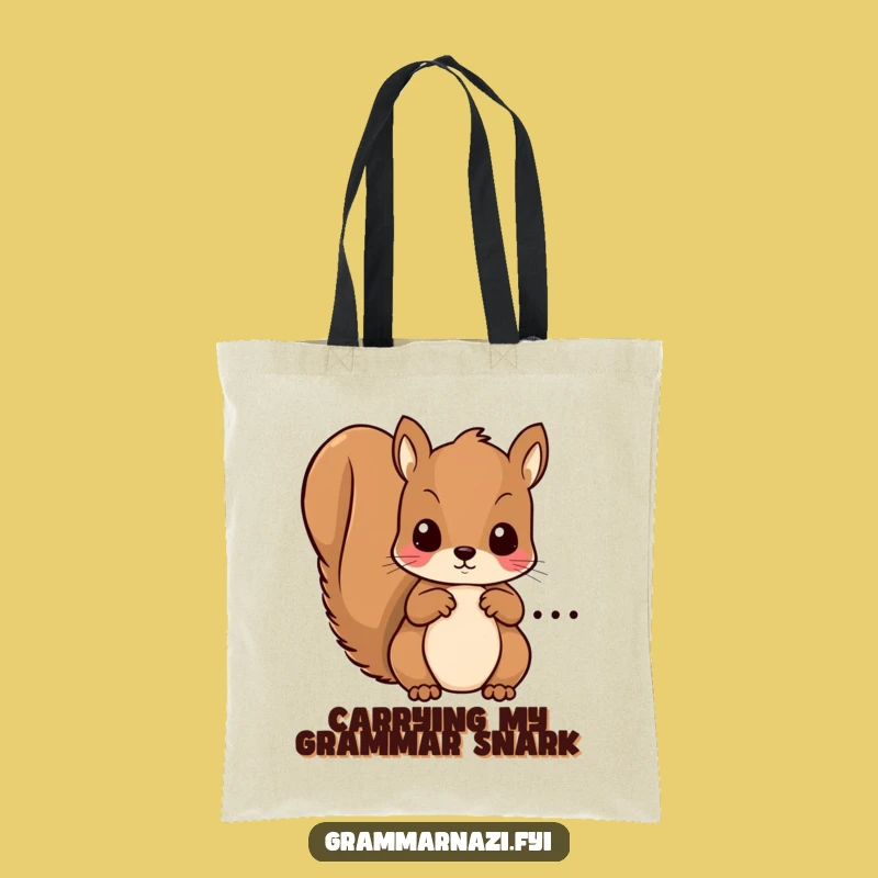 Funny Squirrel Grammar Tote Bag: Carry Your Books and Wit in Style