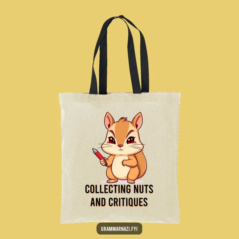 Funny Squirrel Editor Tote Bag - Carry Your Work with Intensity - Great Gift